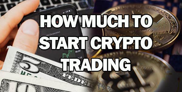 How Much To Start Crypto Trading 2026 - Comparebrokers.co