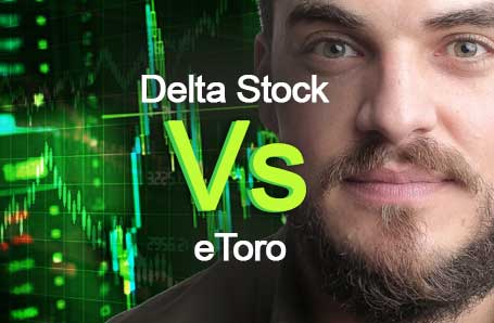 Delta Stock Vs eToro Who is better in 2024?