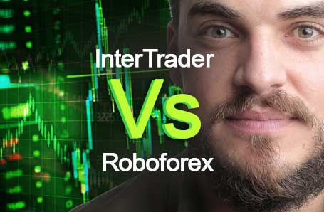 InterTrader Vs Roboforex Who is better in 2024?